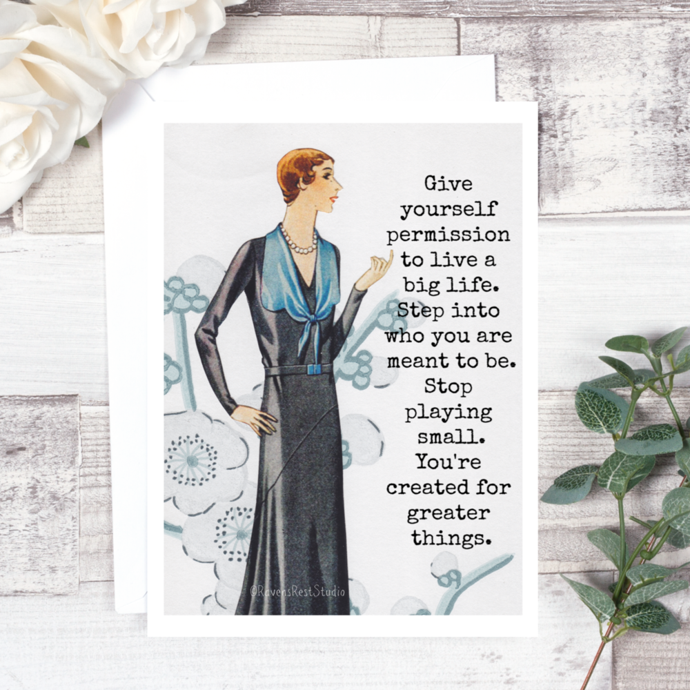 Card #fm100. Give Yourself Permission To Live A Big Life... – Raven's ...
